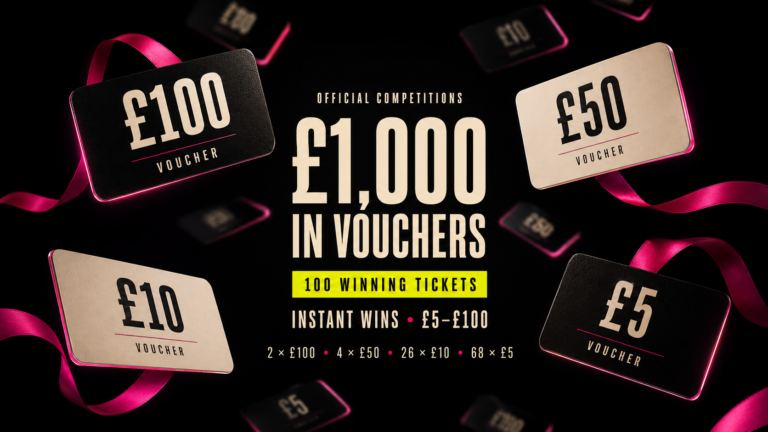 £1,000 in vouchers across 100 winning tickets, with £100, £50, £10 and £5 vouchers on a black and pink background.